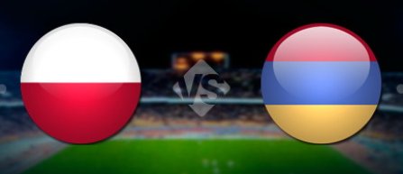 Preliminarii CM 2018: Va reusi Armenia sa incurce Polonia la ea acasa?